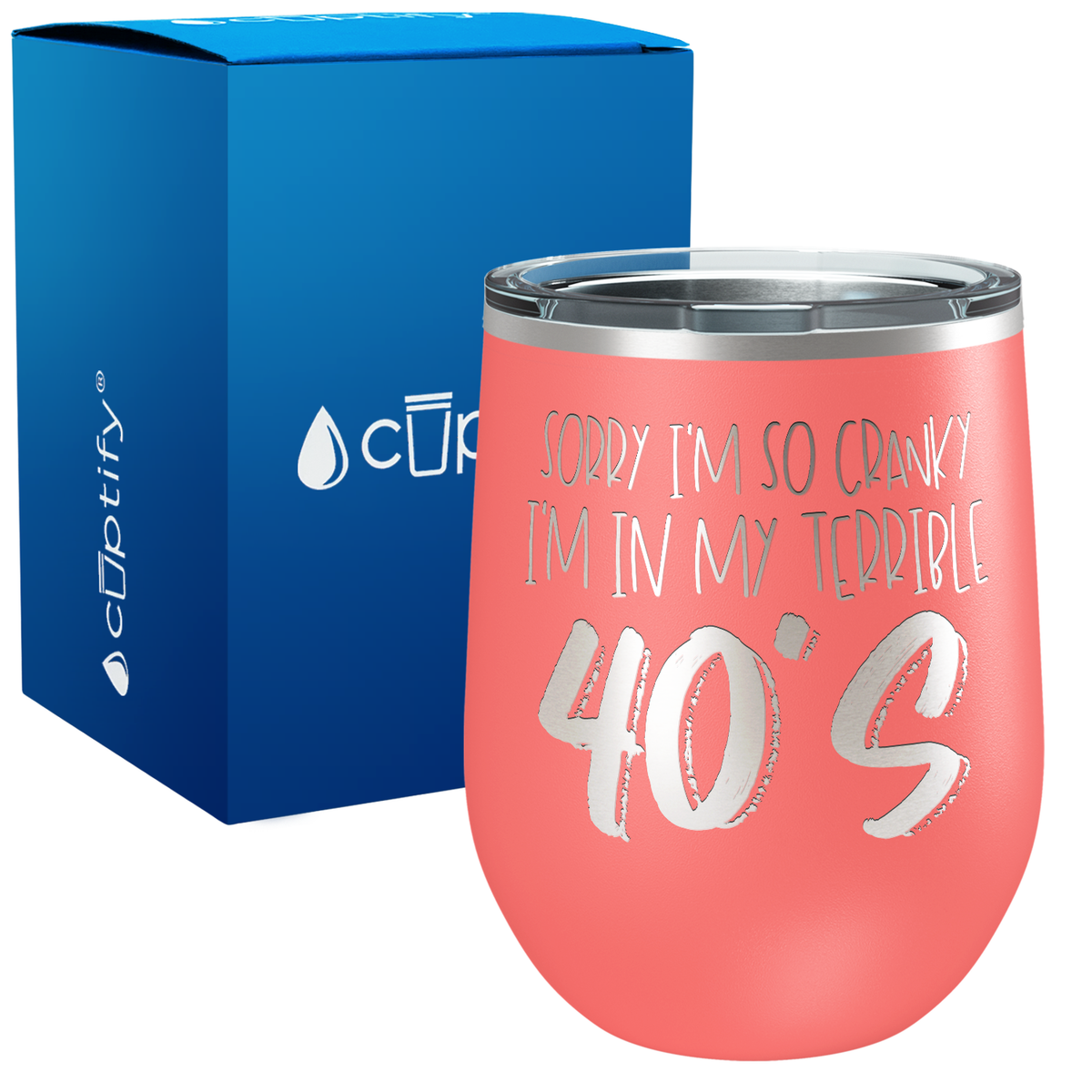 I'm In My Terrible 40s 12oz Birthday Wine Tumbler