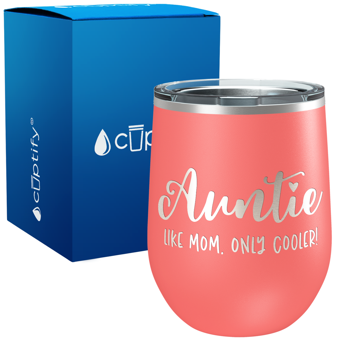 Auntie Like Mom Only Cooler 12oz Aunt Wine Tumbler