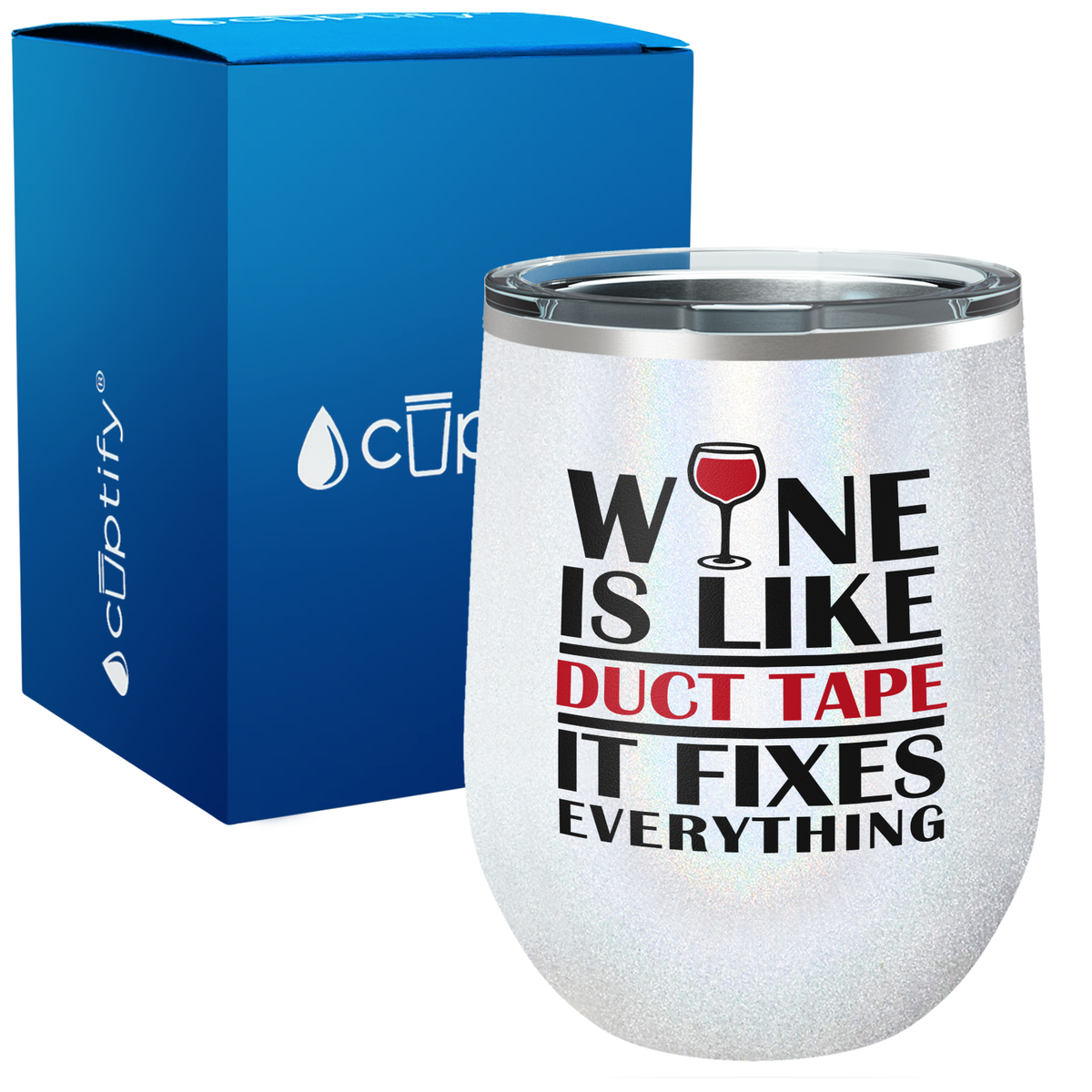 Wine is Like Duct Tape 12oz Funny Wine Tumbler