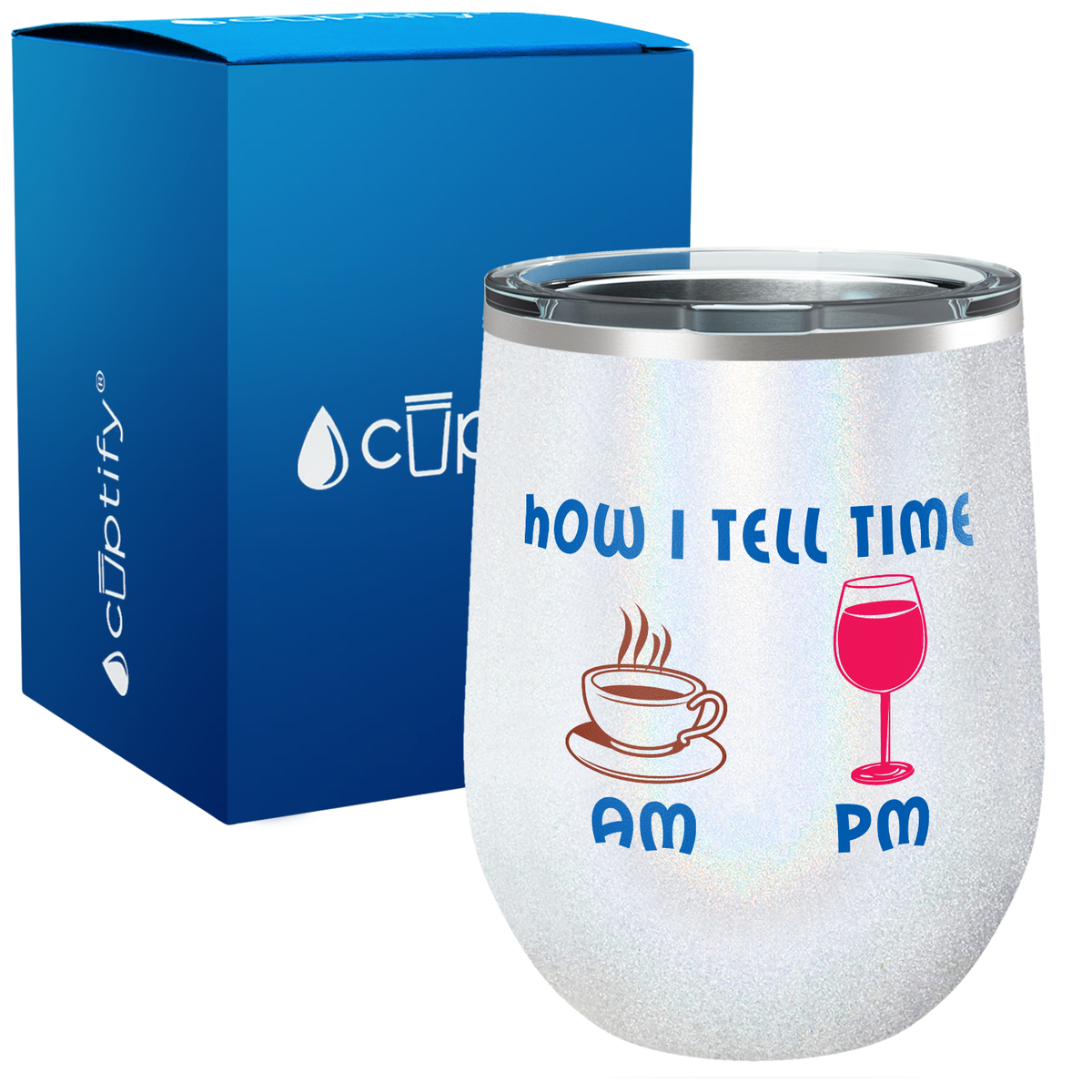 How I tell Time 12oz Funny Wine Tumbler