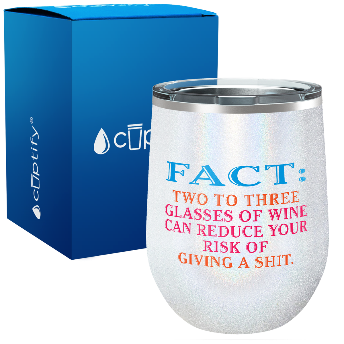 FACT Two To Three Glasses Reduces Risk 12oz Funny Wine Tumbler