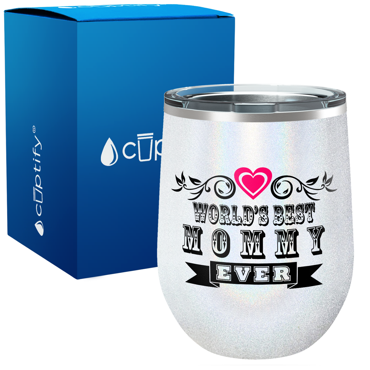 World's Best Mom Ever 12oz Mom Wine Tumbler