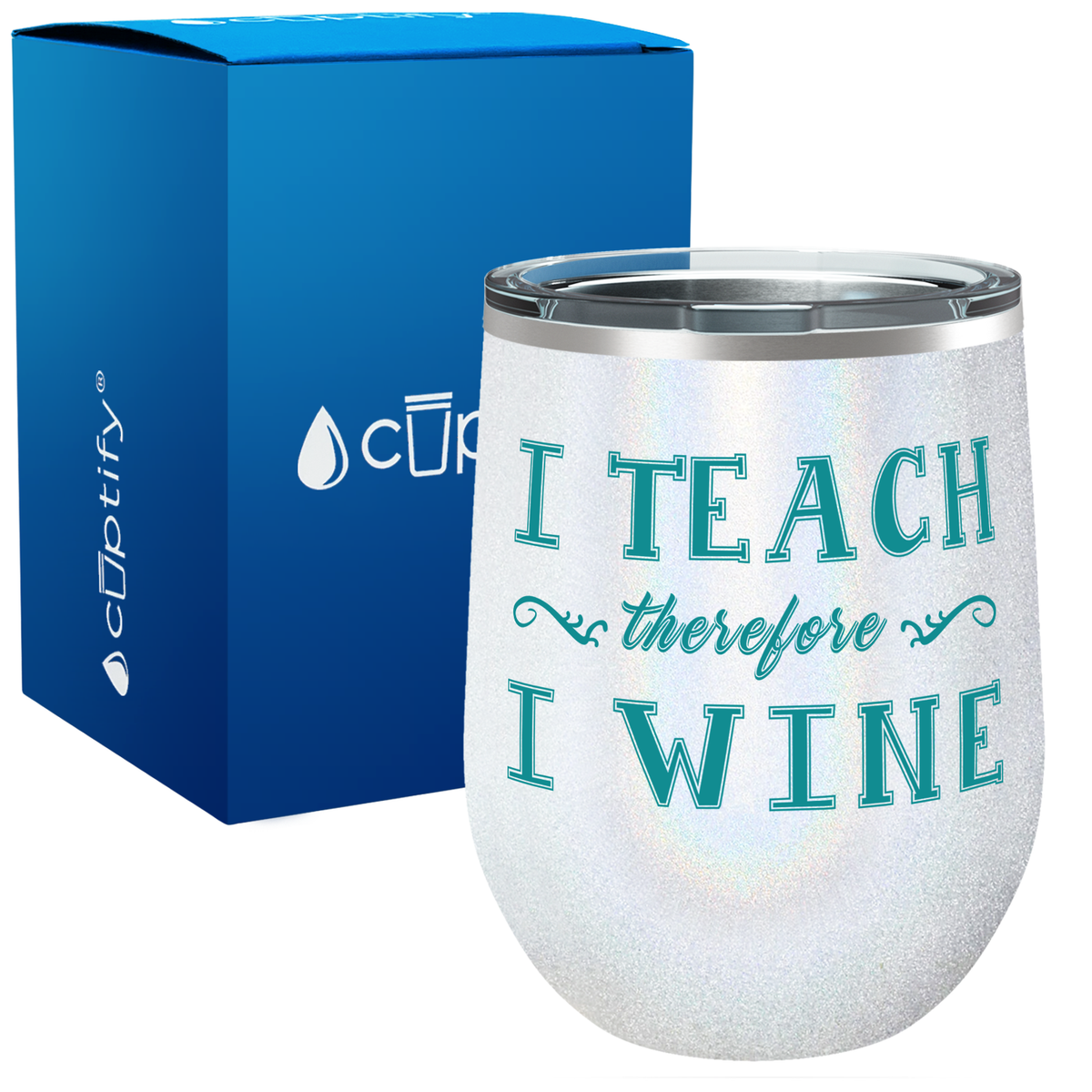 I Teach therefore I Wine 12oz Teacher Wine Tumbler