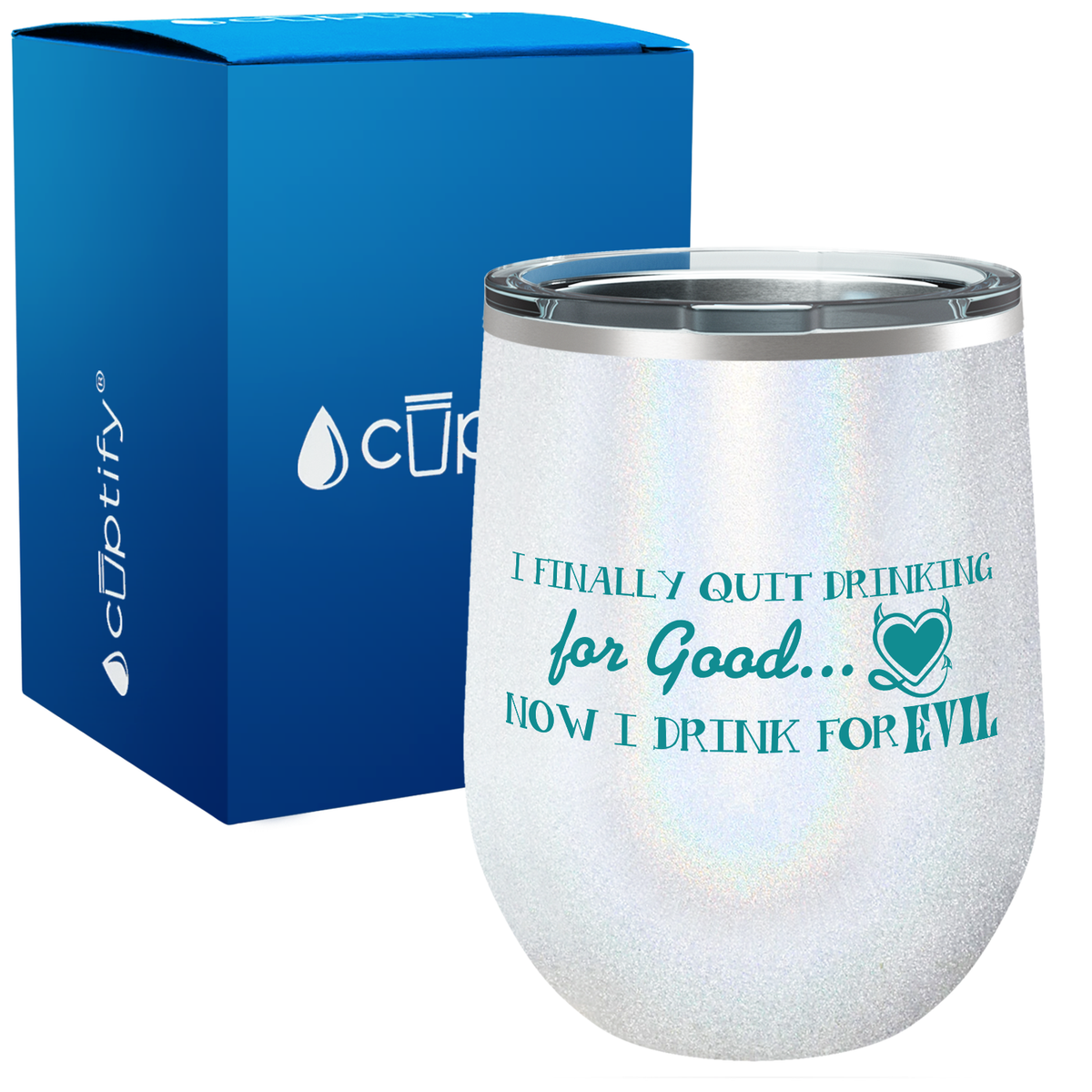 I Finally Quit Drinking for Good 12oz Funny Wine Tumbler