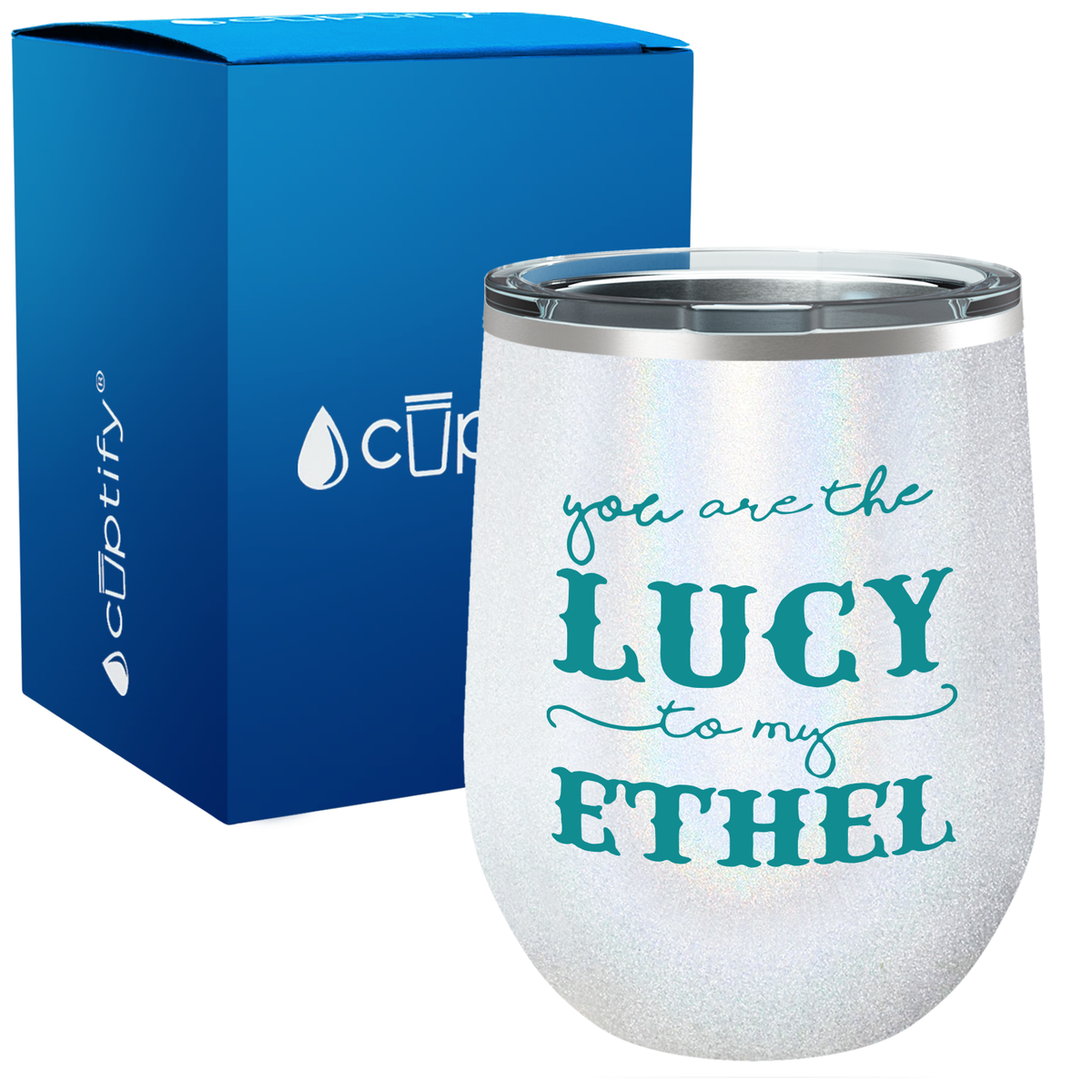 You are the Lucy 12oz Best Friend Wine Tumbler