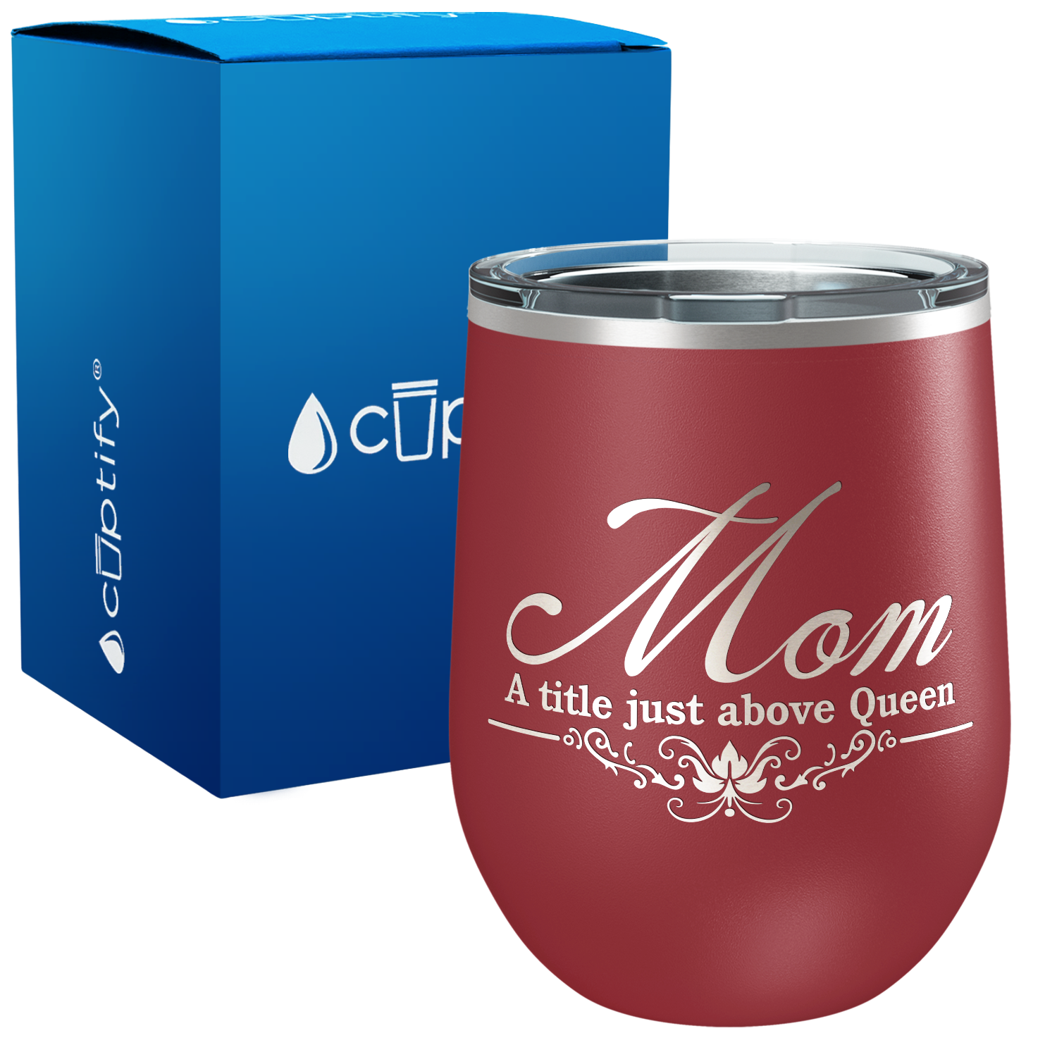 Mom a Title Just above Queen 12oz Mom Wine Tumbler