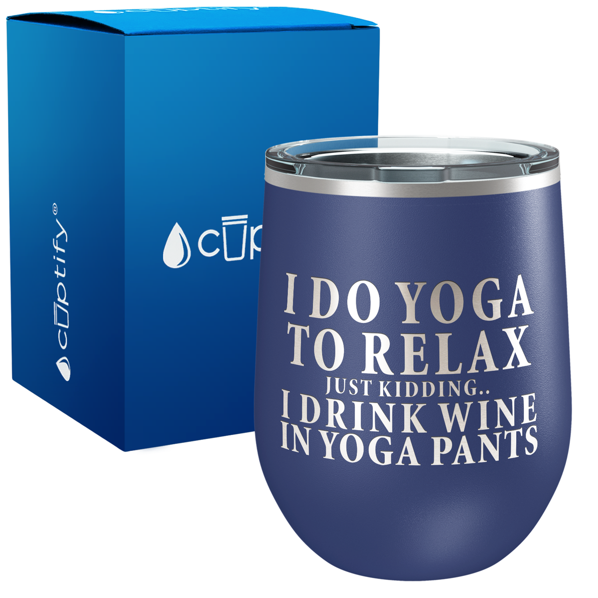 I Do Yoga To Relax 12oz Funny Wine Tumbler