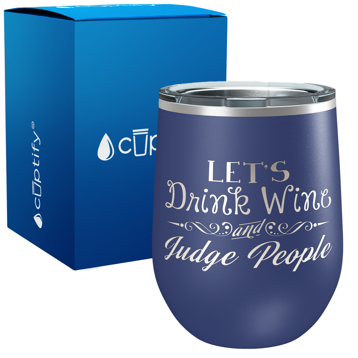 Lets Drink Wine And Judge People 12oz Best Friend Wine Tumbler