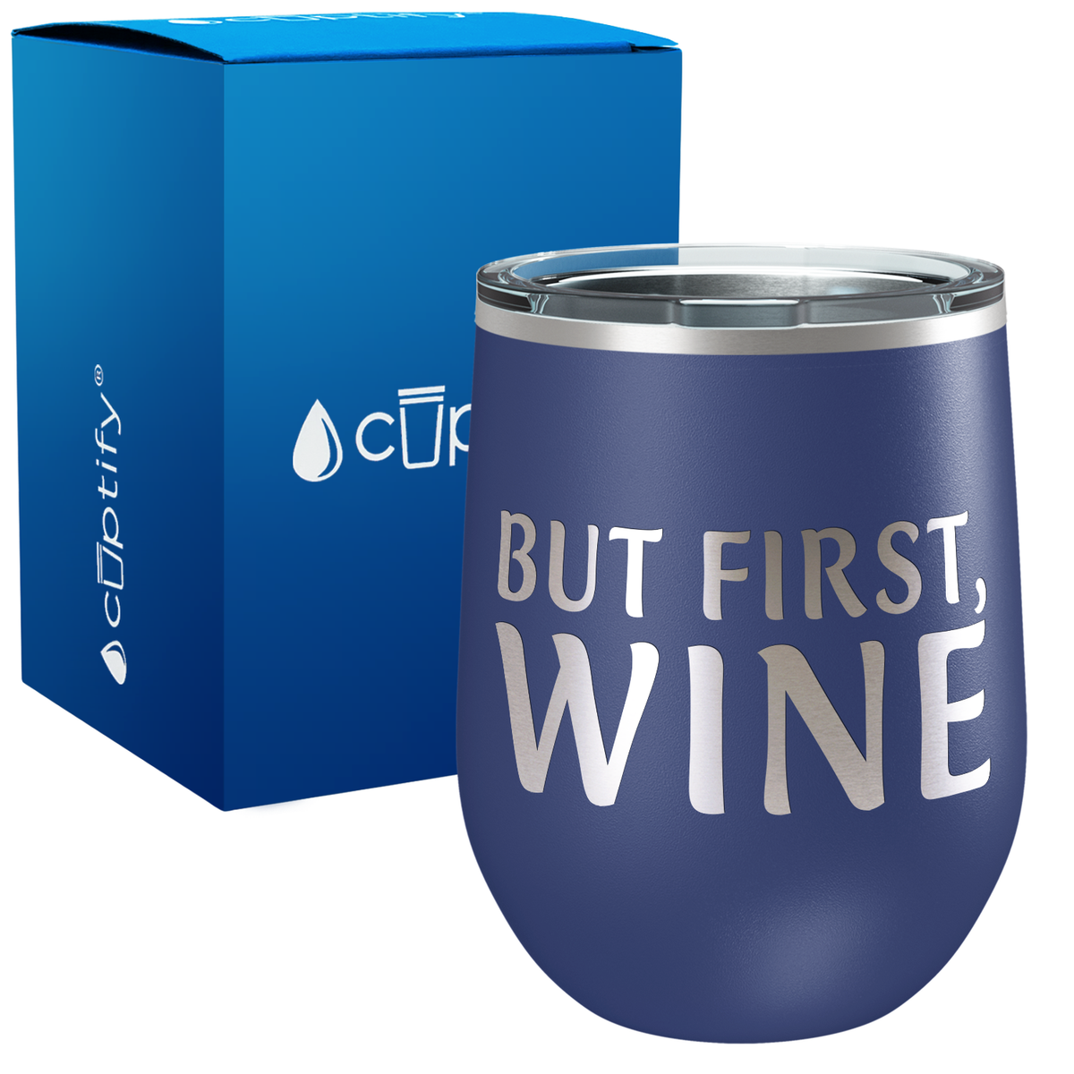 But First, Wine 12oz Funny Wine Tumbler