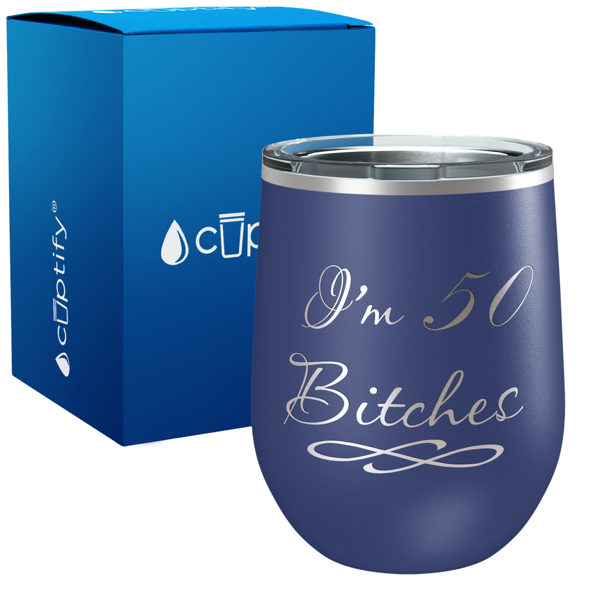 I'm 50 Bitches 12oz Birthday Wine Tumbler