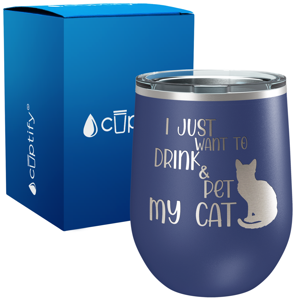 Just Drink and Pet My Cat 12oz Cat Wine Tumbler