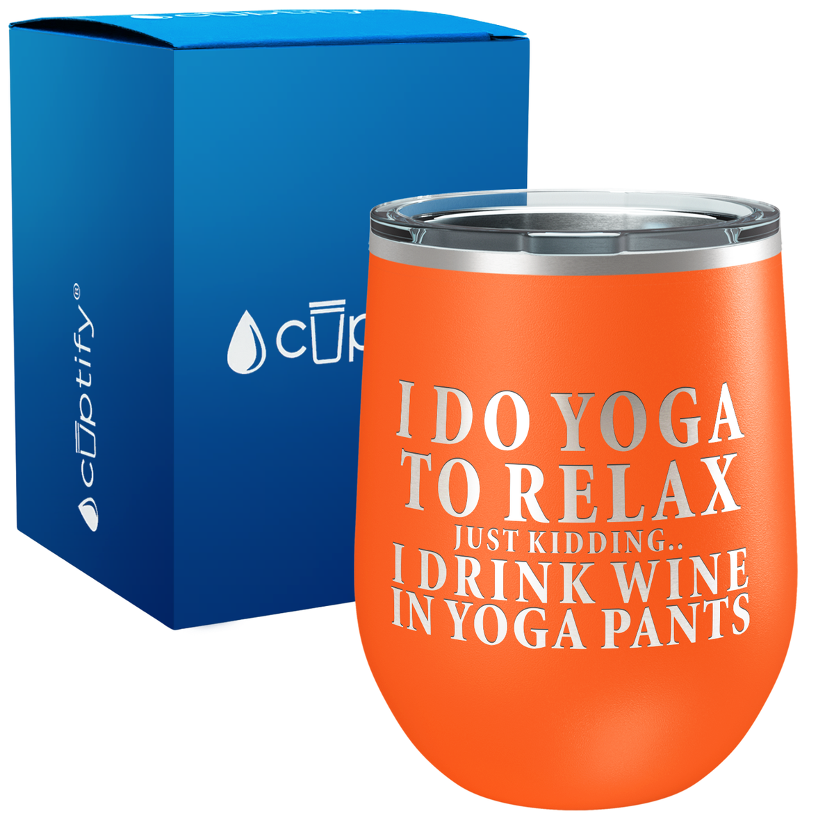 I Do Yoga To Relax 12oz Funny Wine Tumbler