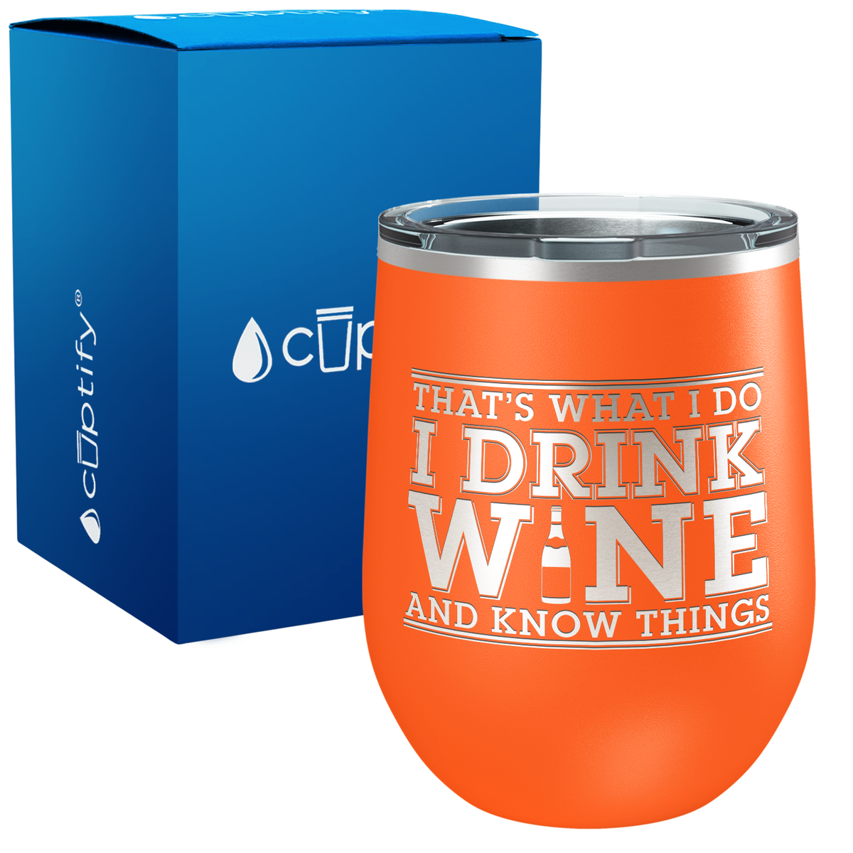 That’s What I do, I Drink Wine 12oz Funny Wine Tumbler