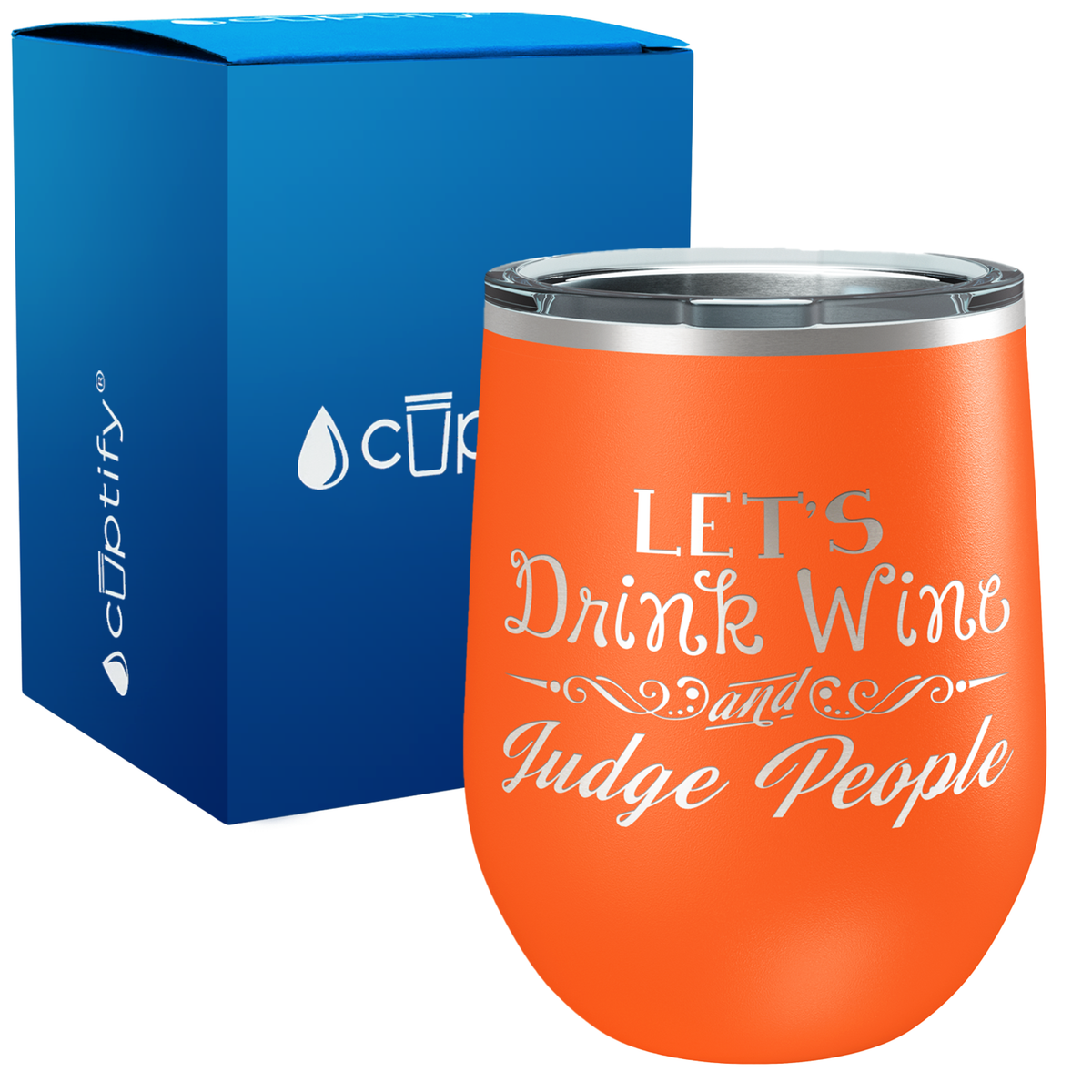 Lets Drink Wine And Judge People 12oz Best Friend Wine Tumbler