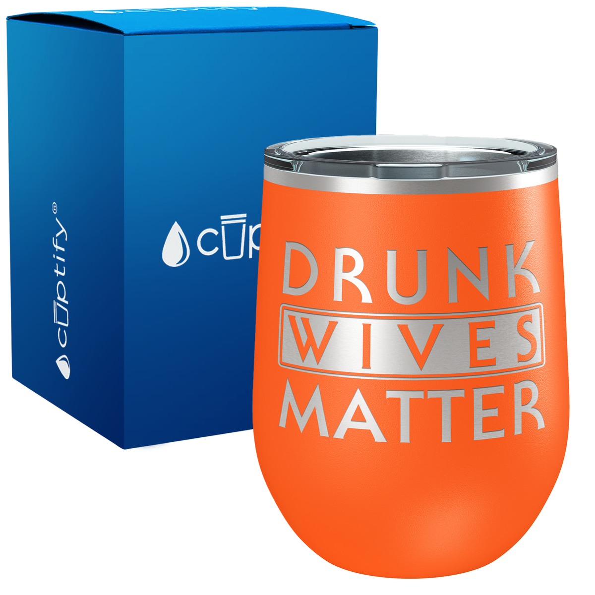 Drunk Wives Matter 12oz Stemles Wine Tumbler