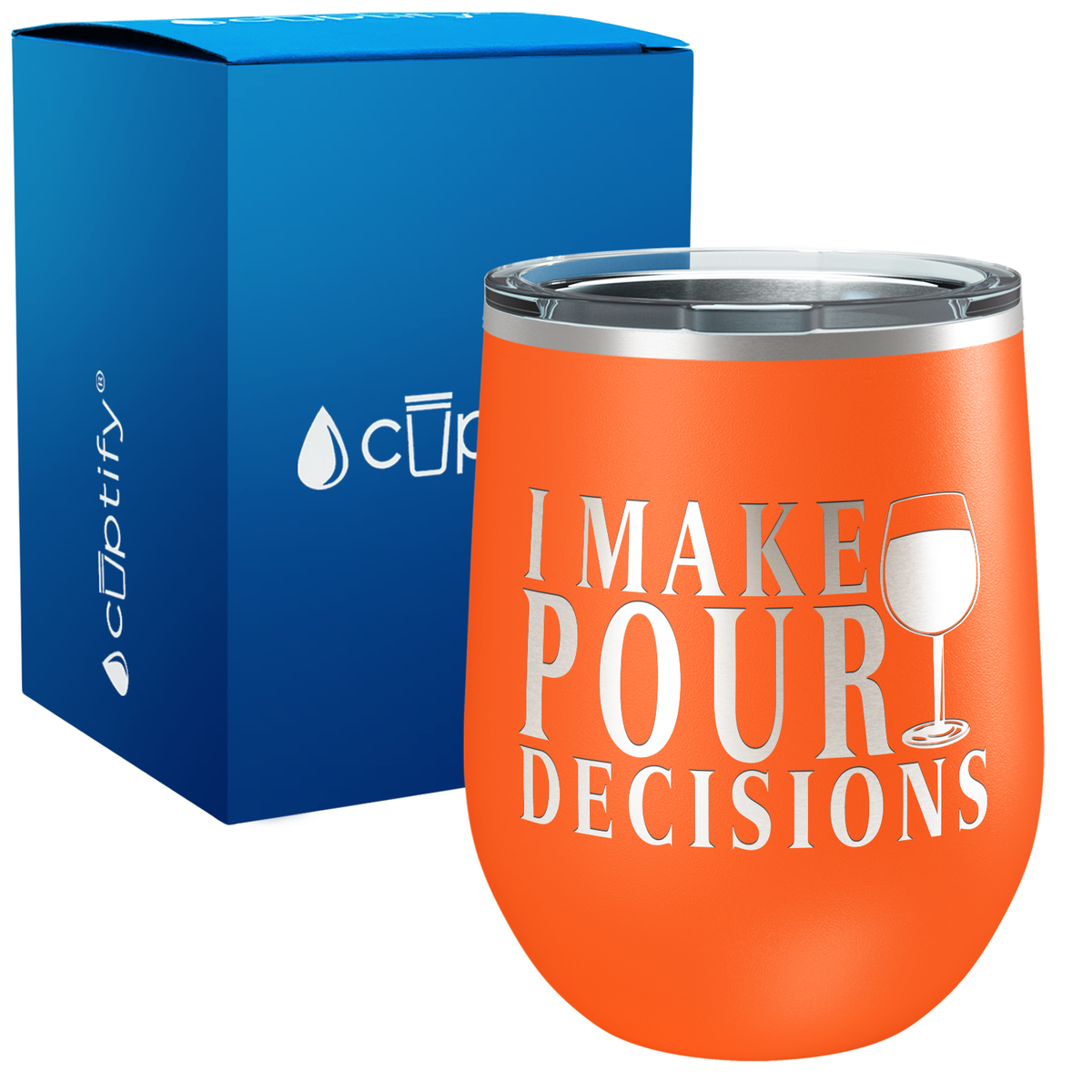 I Make Pour Decisions 12oz Stainless Steel Wine Tumbler