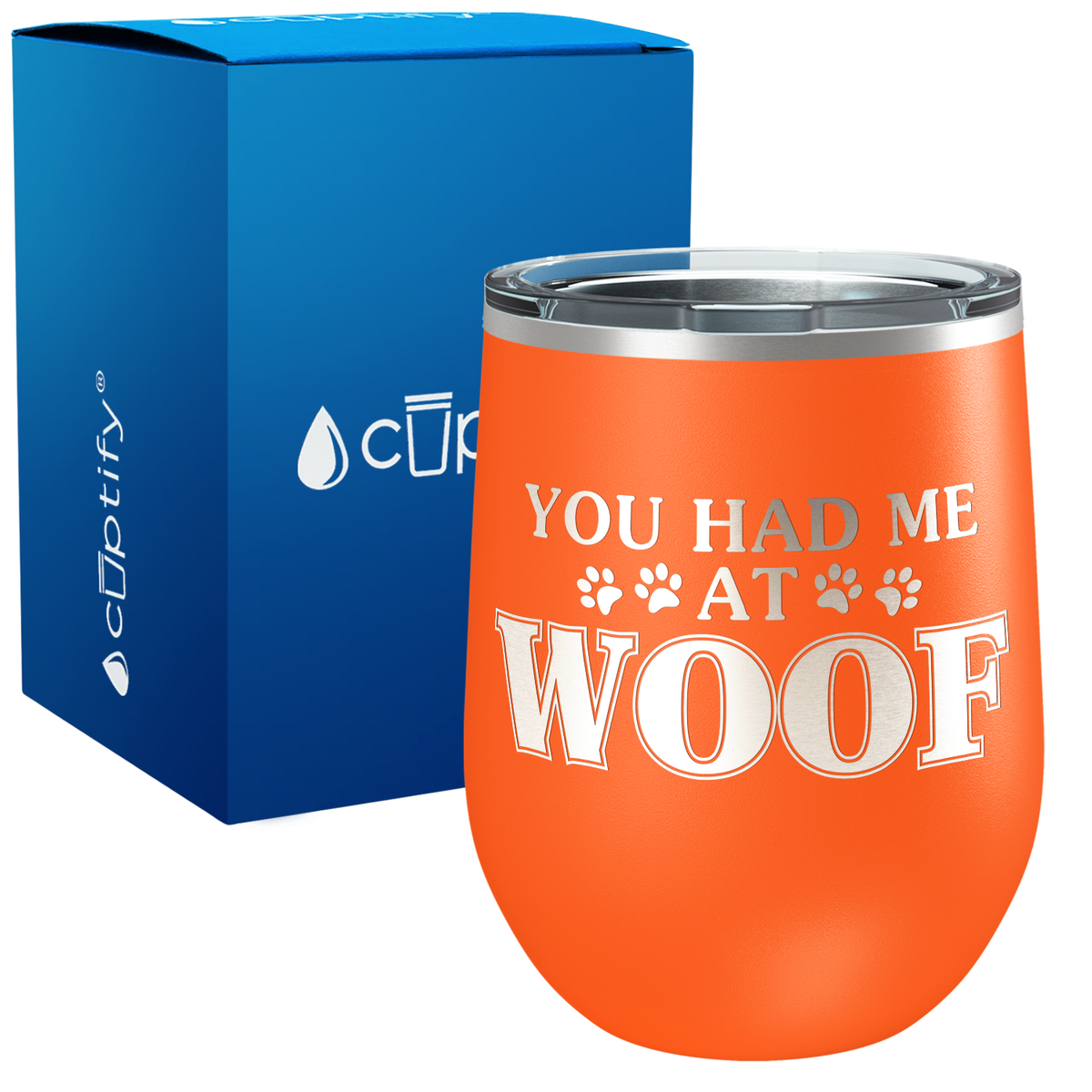 You had me at Woof 12oz Dog Wine Tumbler