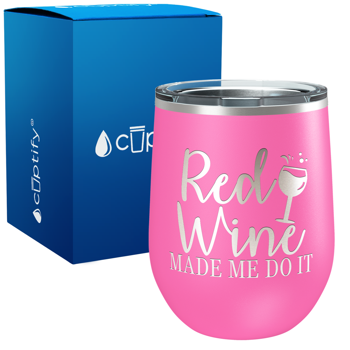 Red Wine Made Me Do It 12oz Funny Wine Tumbler