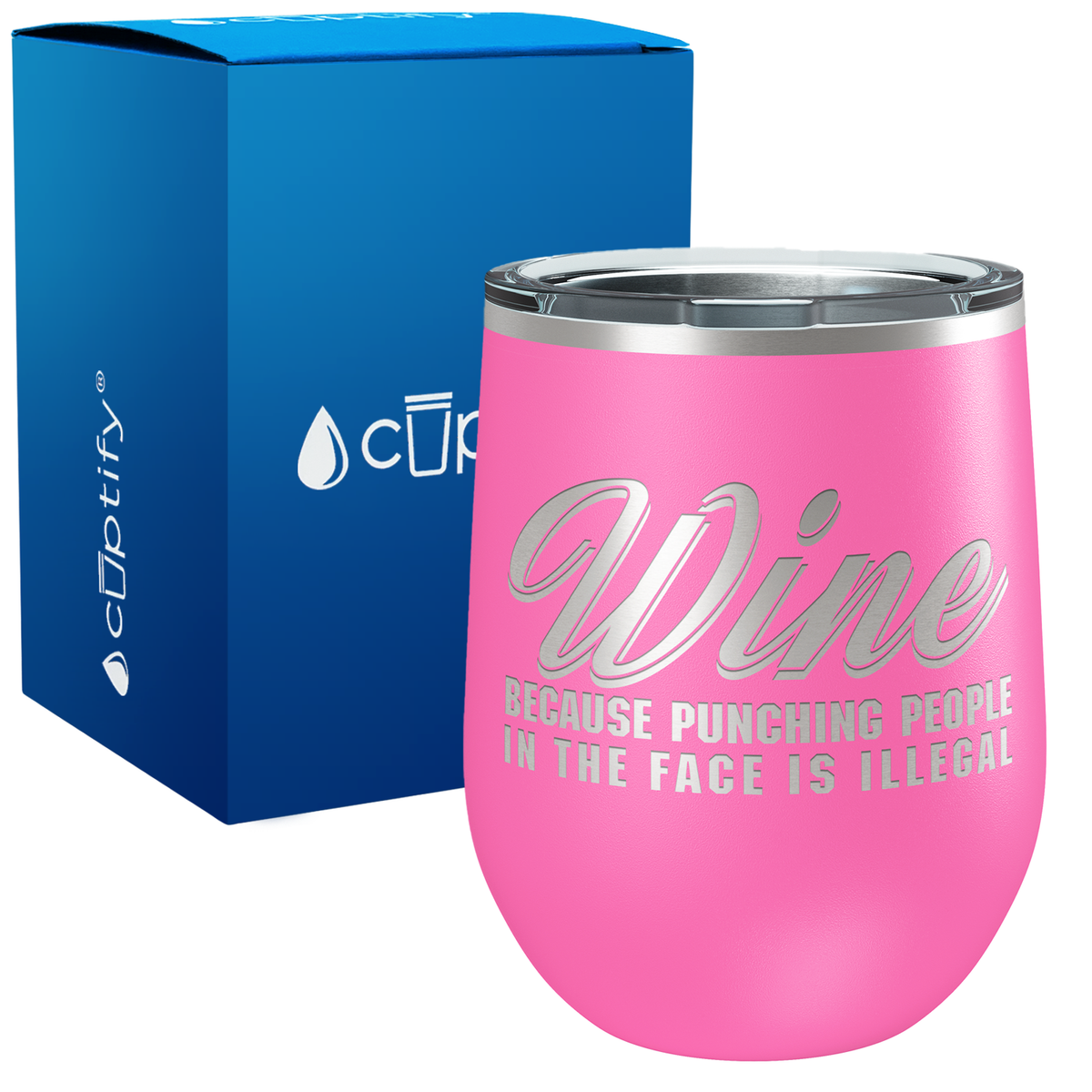 Wine Because Punching People 12oz Best Friend Wine Tumbler