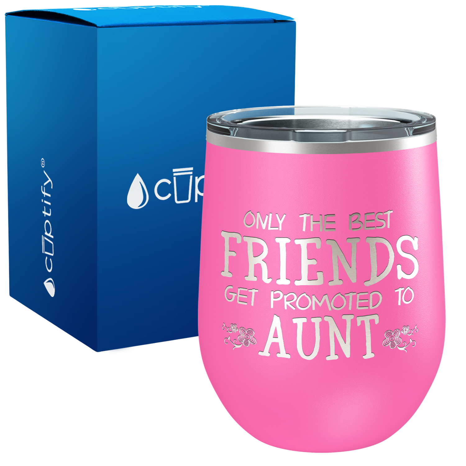 Only the Best Friends Get Promoted to Aunt 12oz Aunt Wine Tumbler