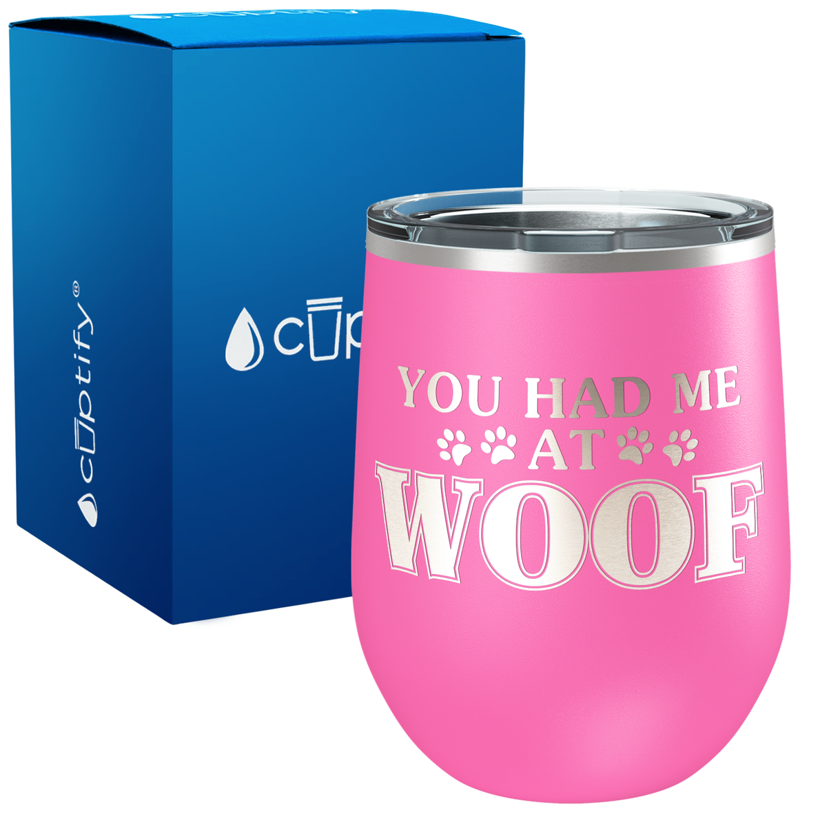 You had me at Woof 12oz Dog Wine Tumbler