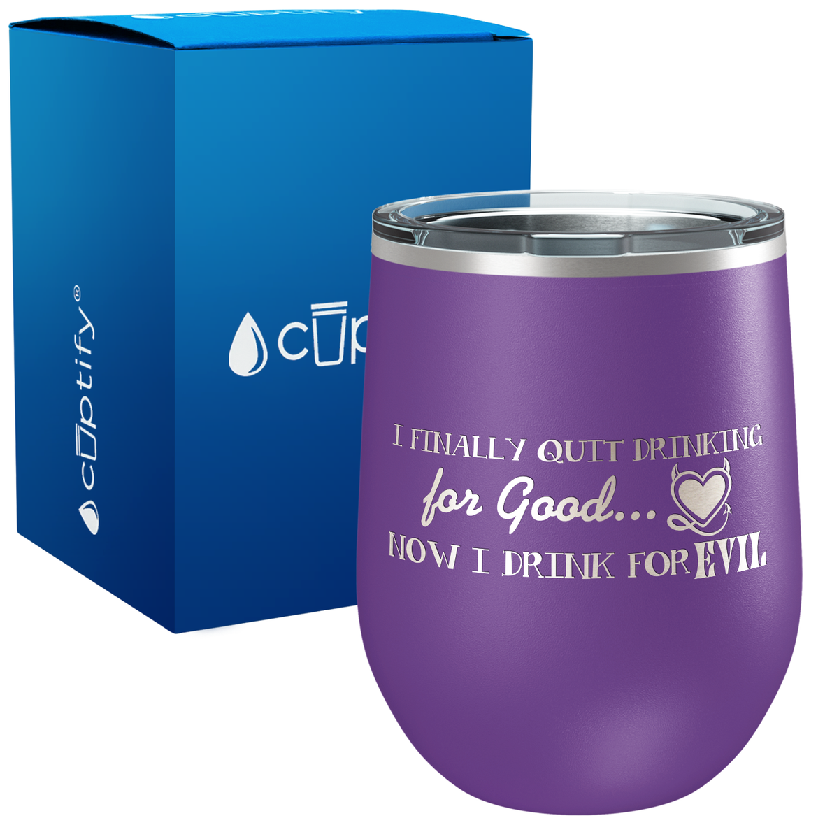 I Finally Quit Drinking for Good 12oz Funny Wine Tumbler