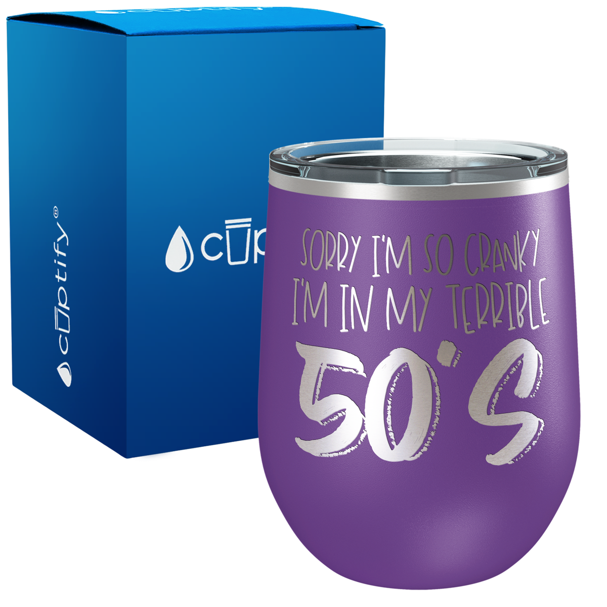 I'm In My Terrible 50s 12oz Birthday Wine Tumbler