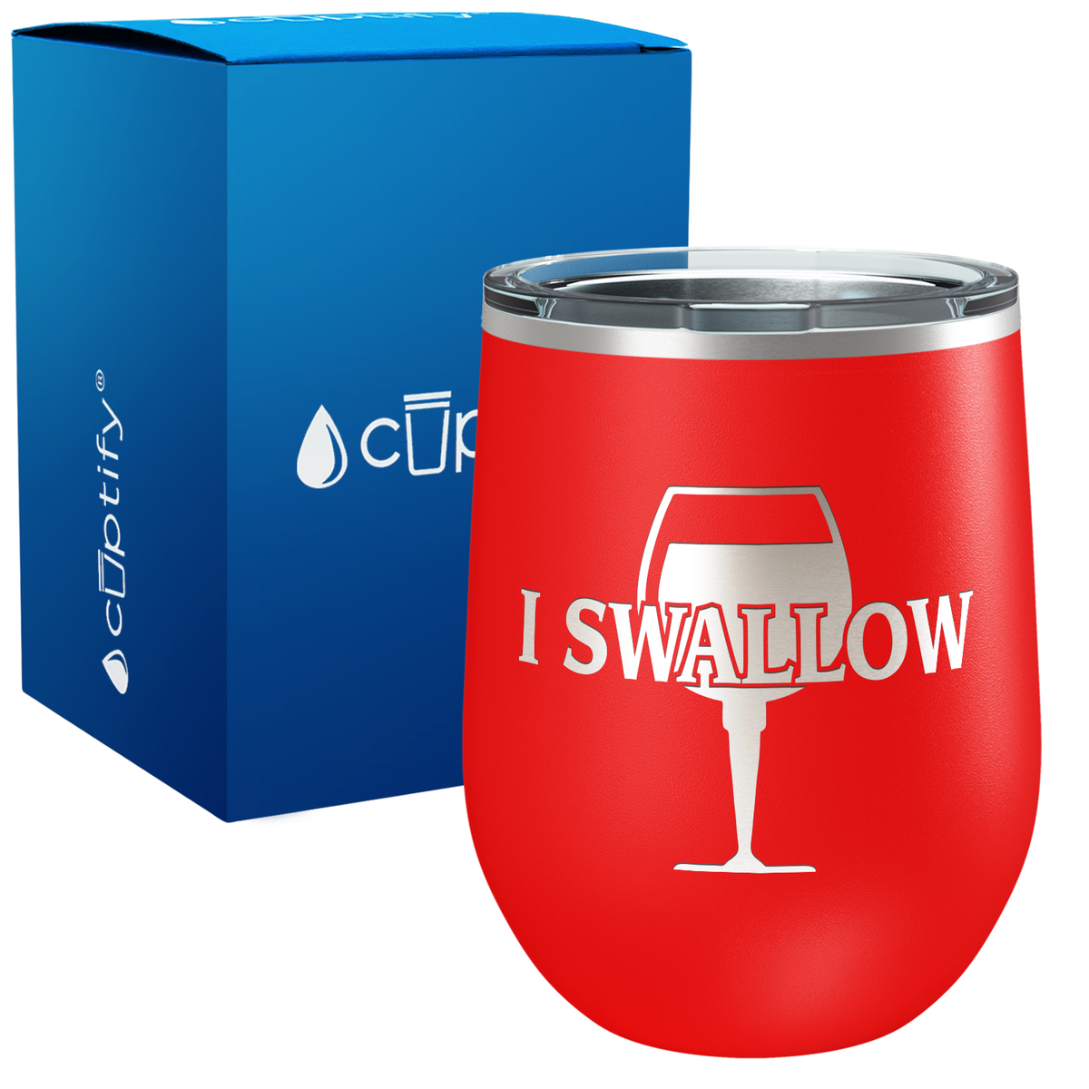 I Swallow 12oz Funny Wine Tumbler