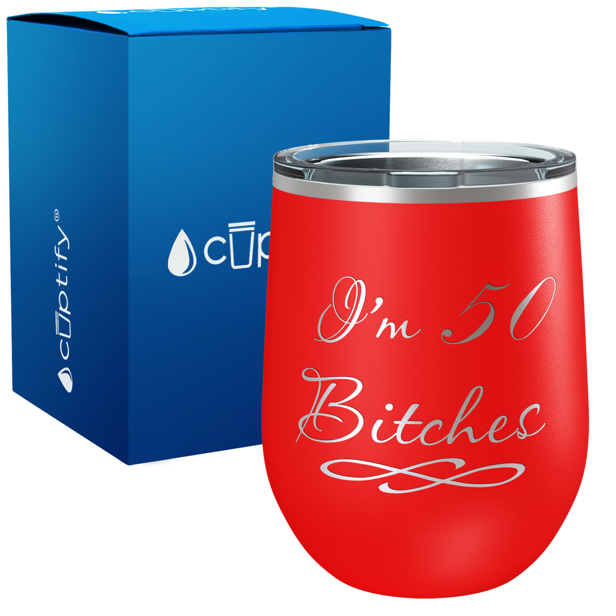 I'm 50 Bitches 12oz Birthday Wine Tumbler
