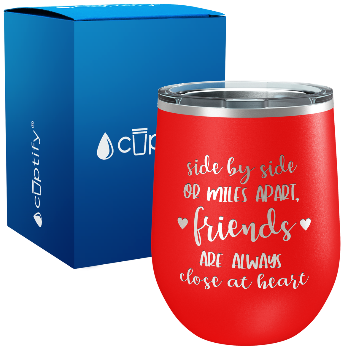 Friends Are Always Close at Heart 12oz Best Friend Wine Tumbler