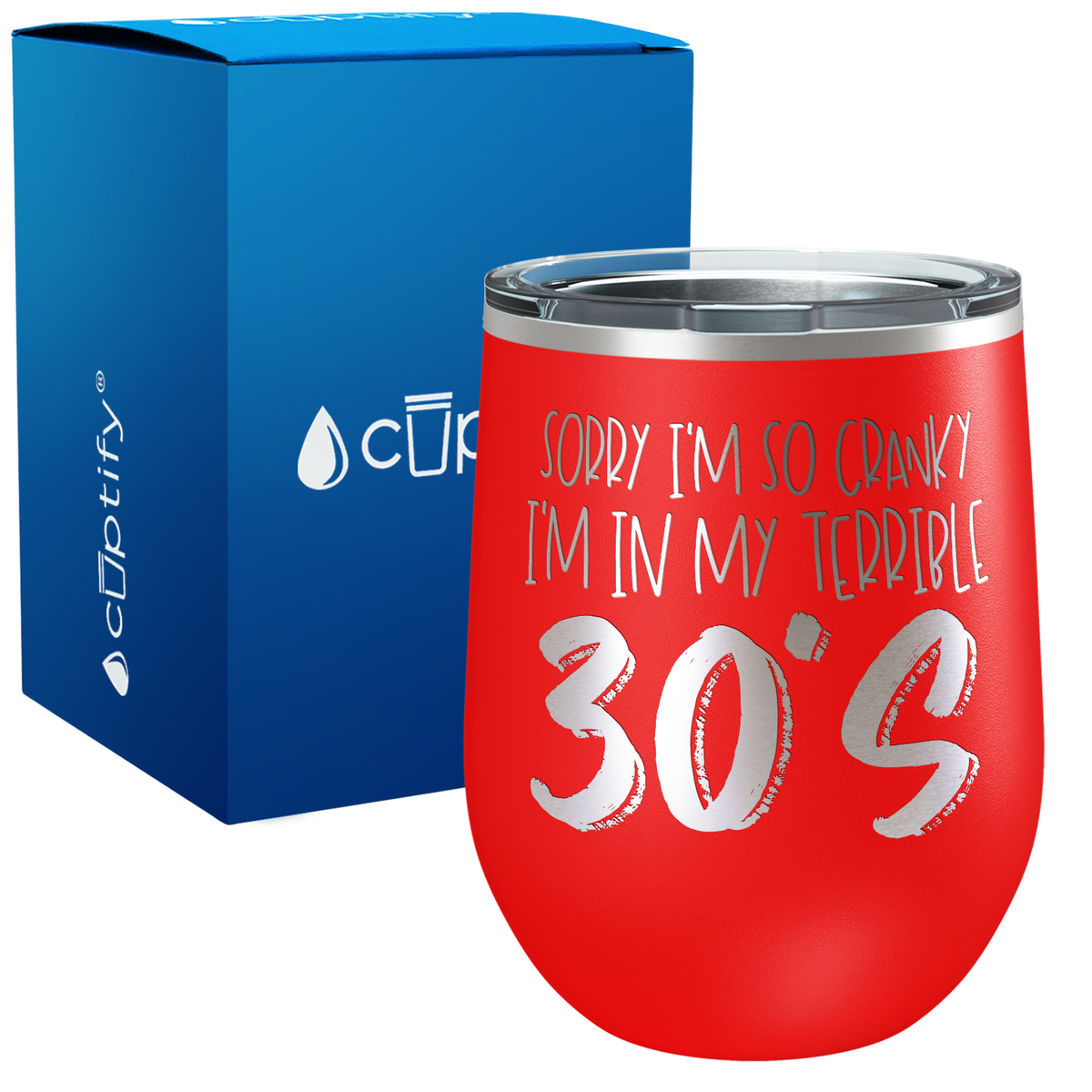 I'm In My Terrible 30s 12oz Birthday Wine Tumbler