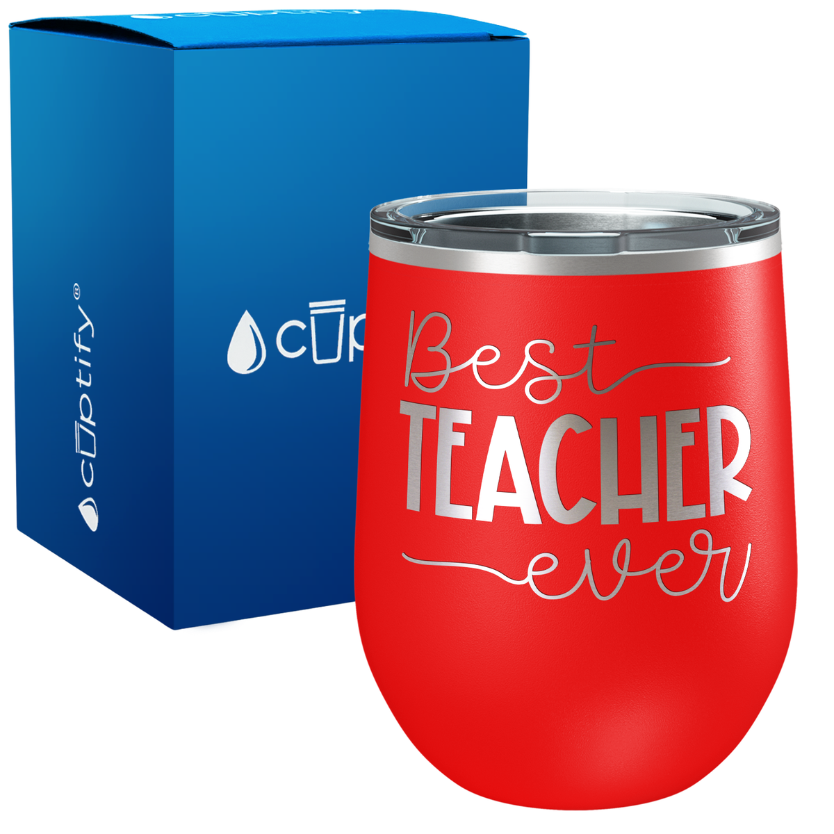 Best Teacher Ever 12oz Teacher Wine Tumbler