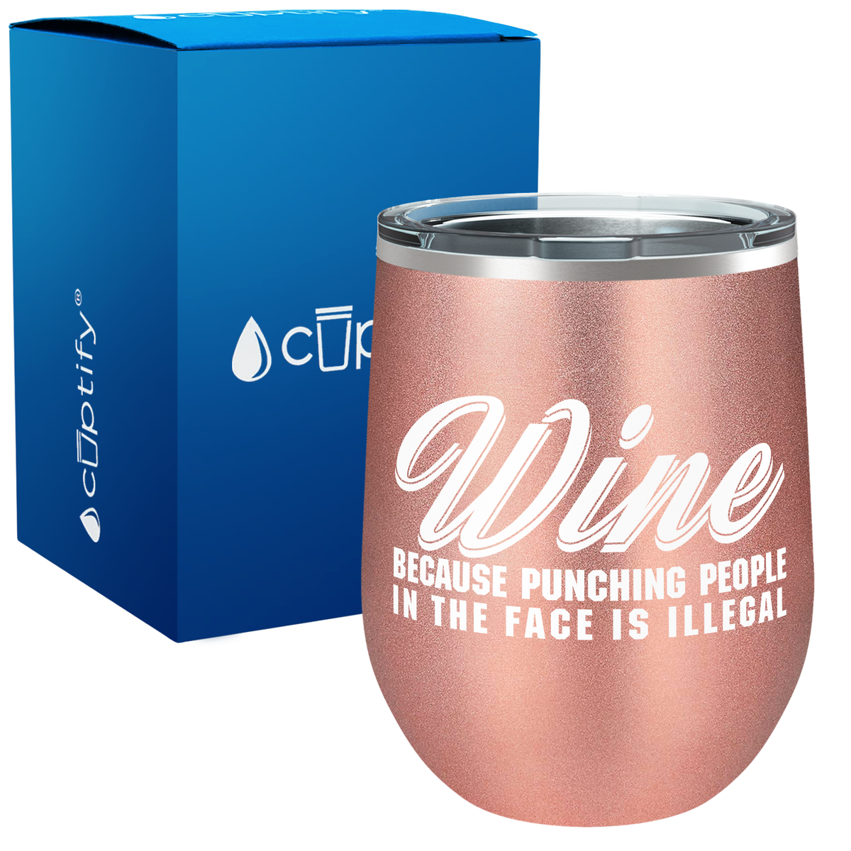 Wine Because Punching People 12oz Best Friend Wine Tumbler