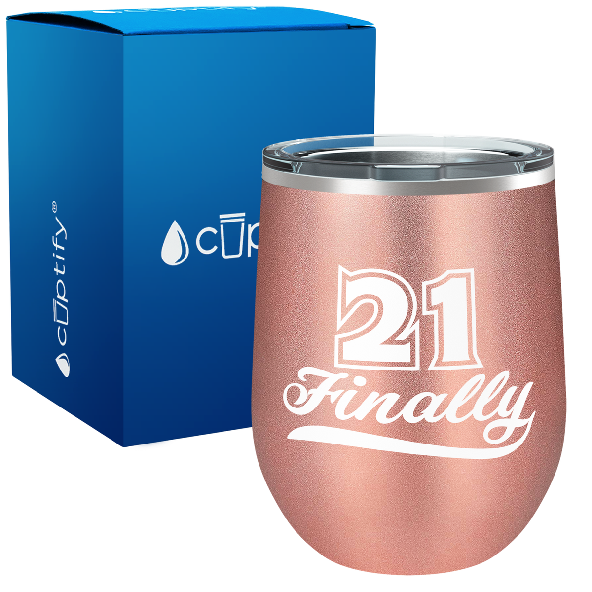 21 Finally 12oz Birthday Wine Tumbler