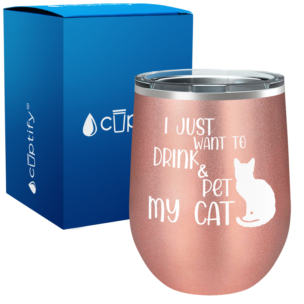 Just Drink and Pet My Cat 12oz Cat Wine Tumbler
