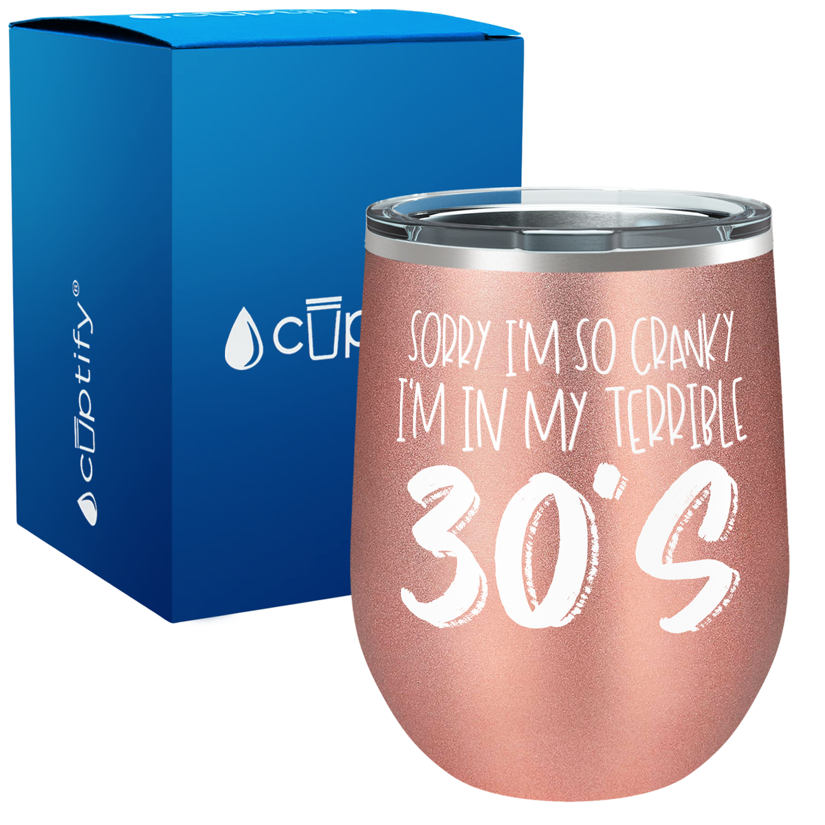 I'm In My Terrible 30s 12oz Birthday Wine Tumbler