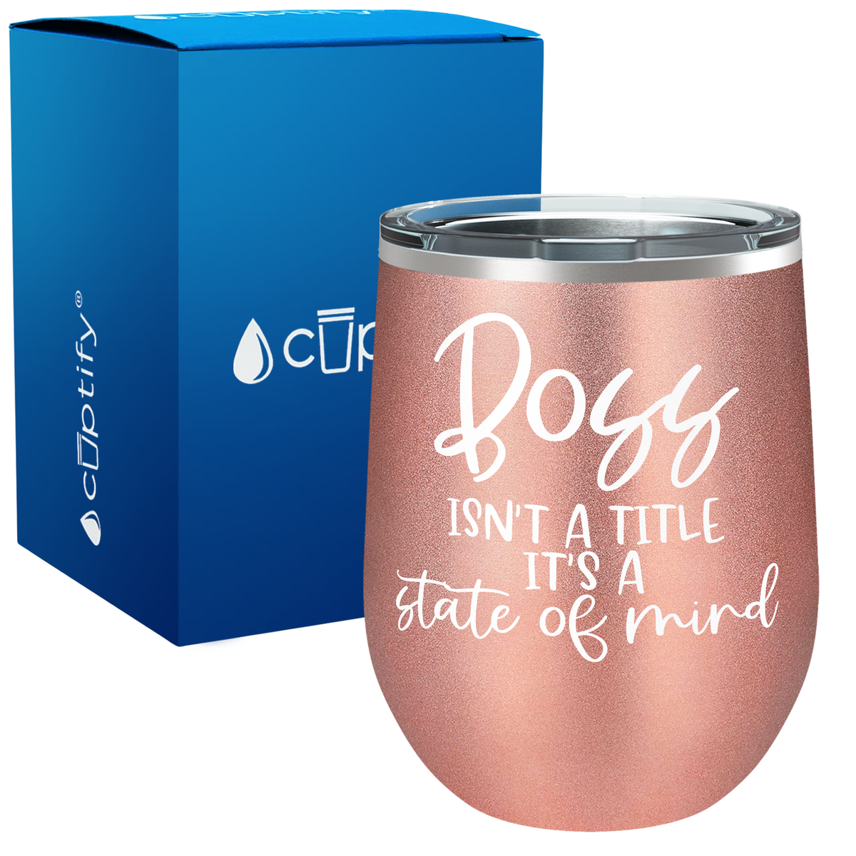 Boss isnt a Title its a State of Mind 12oz Boss Wine Tumbler