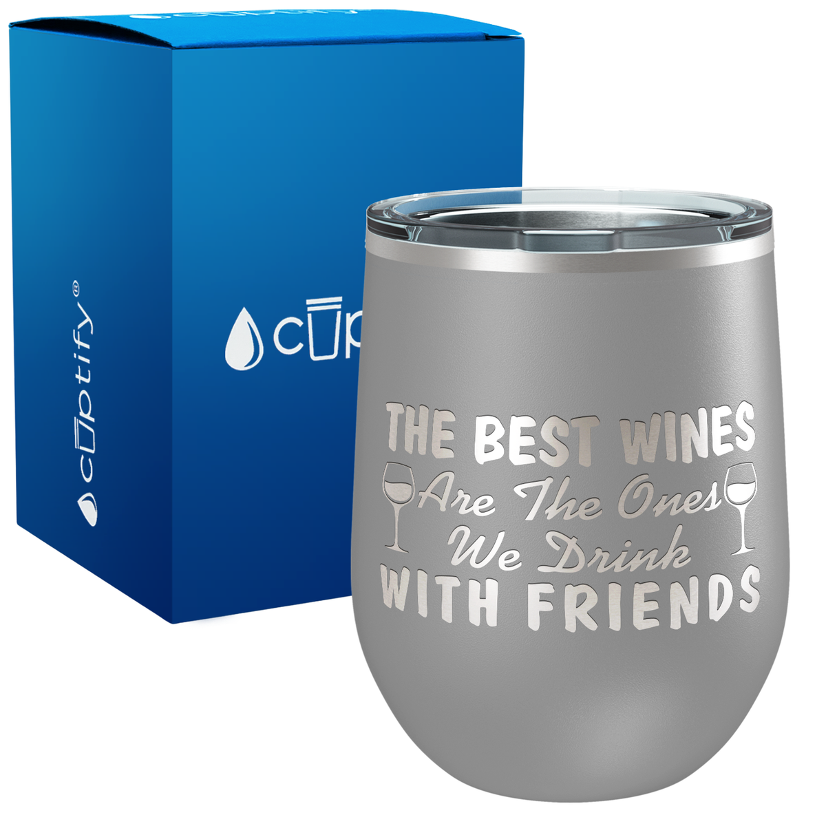 The Best Wines are the Ones 12oz Best Friend Wine Tumbler