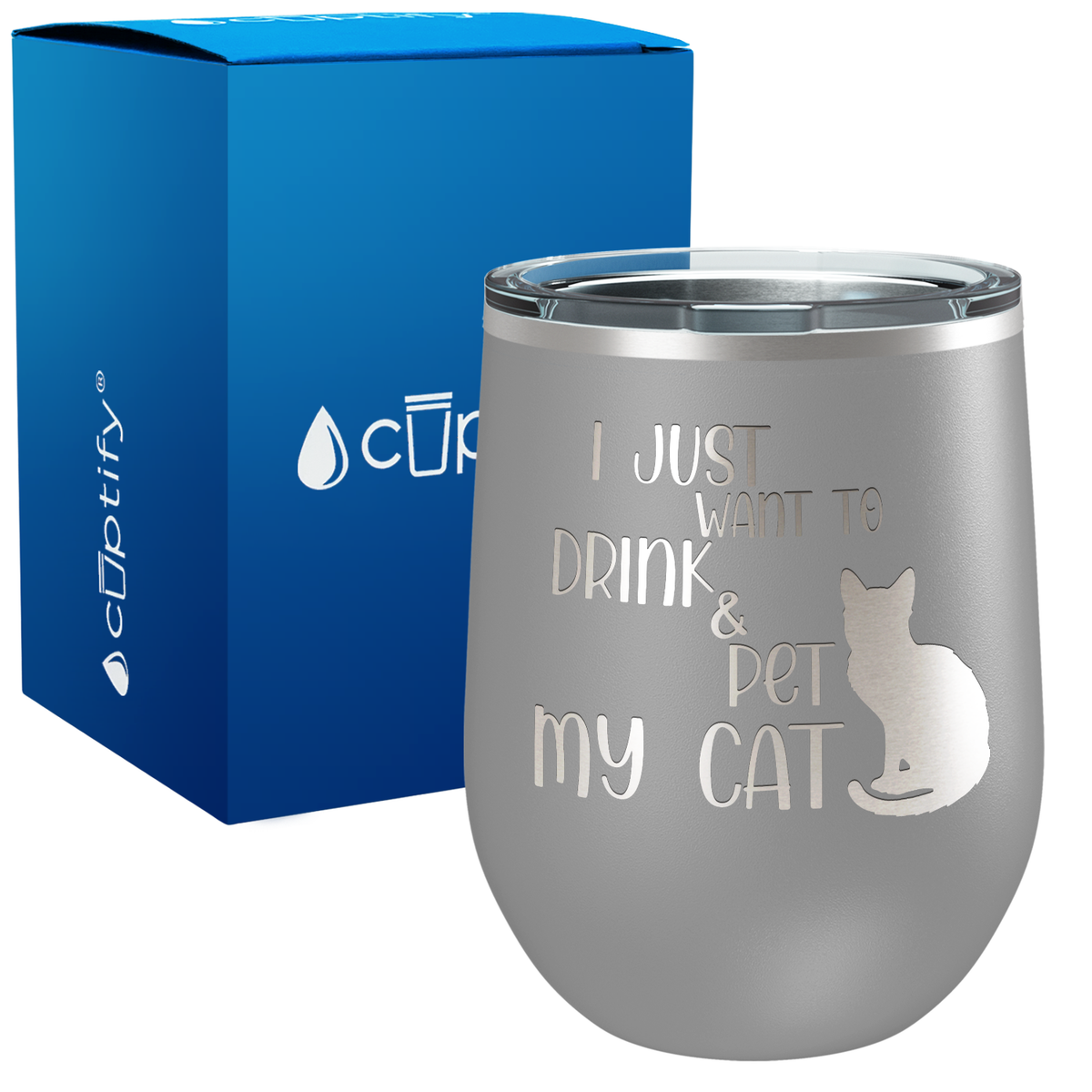 Just Drink and Pet My Cat 12oz Cat Wine Tumbler