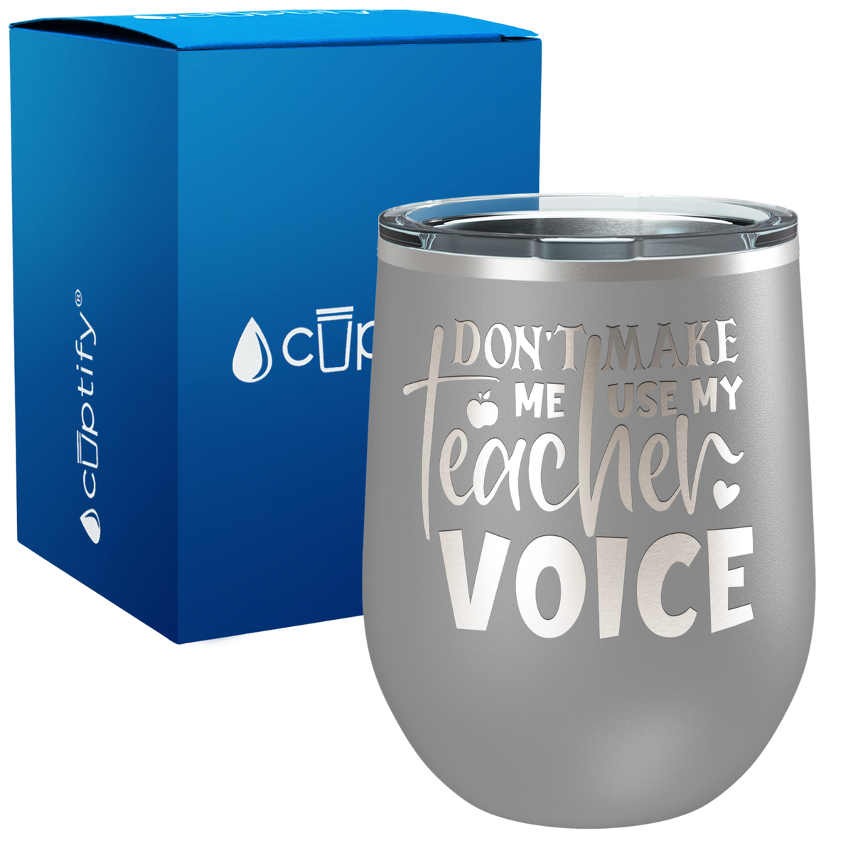 Dont Make me Use my Teacher Voice 12oz Teacher Wine Tumbler