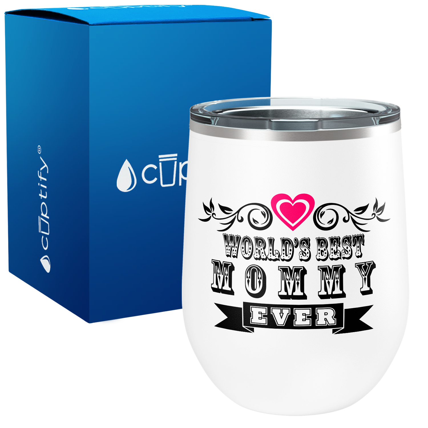 World's Best Mom Ever 12oz Mom Wine Tumbler