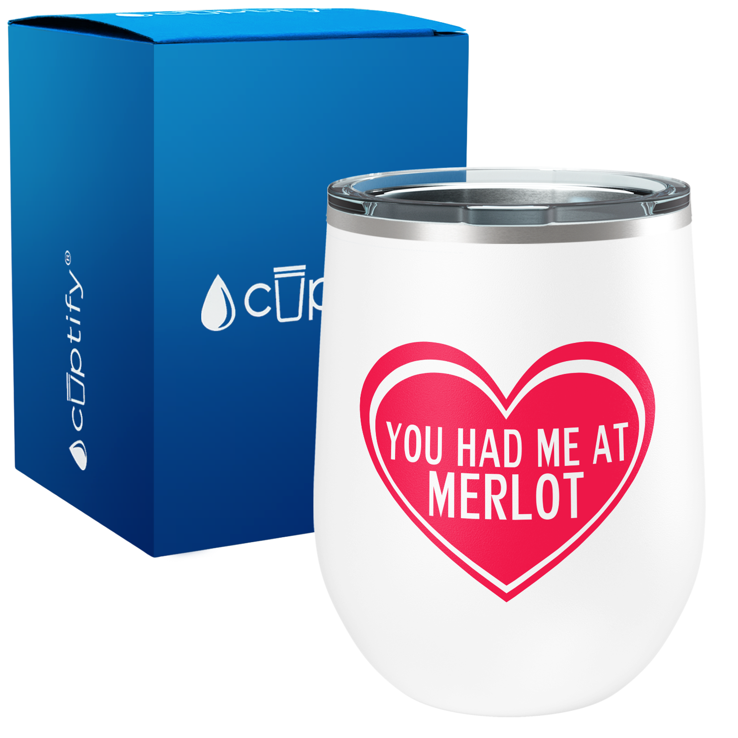 You Had Me at Merlot 12oz Best Friend Wine Tumbler