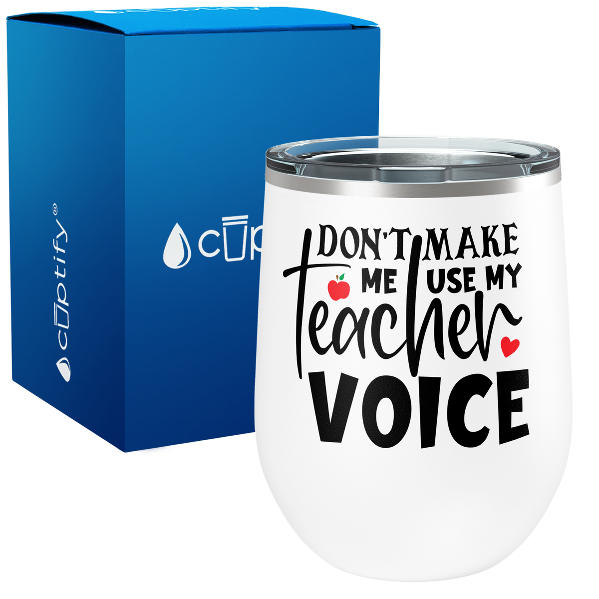 Dont Make me Use my Teacher Voice 12oz Teacher Wine Tumbler