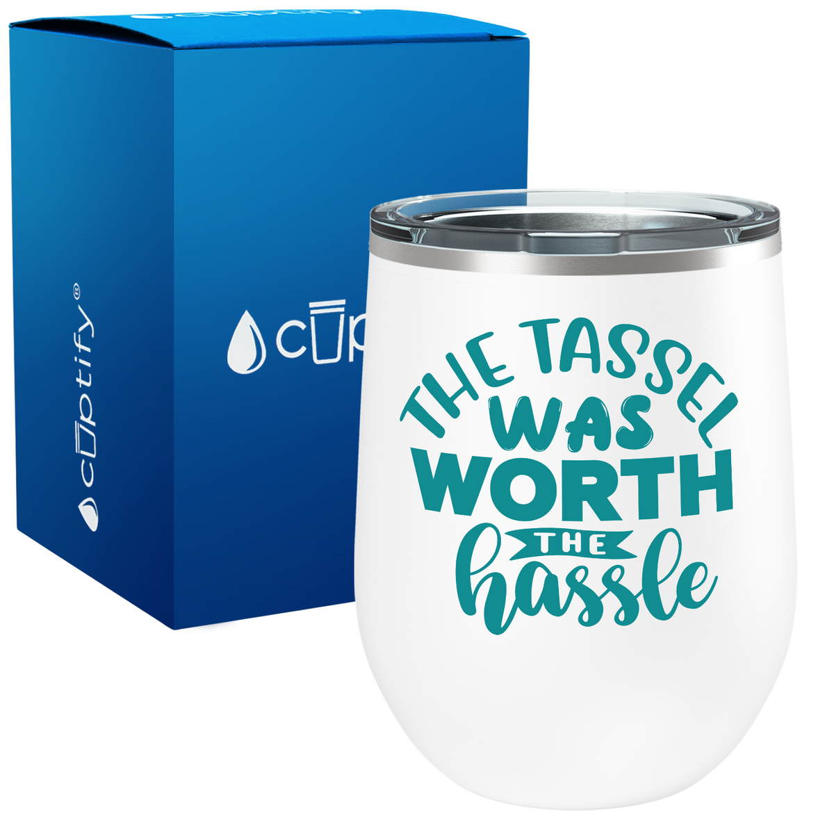The Tassel Was Worth the Hassle 12oz Graduation Wine Tumbler