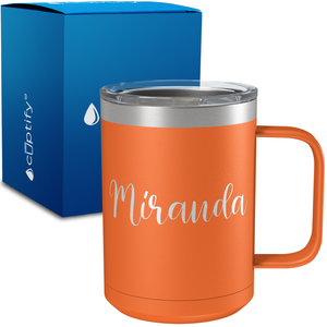 Personalized Miranda Style on 15oz Stainless Coffee Mug