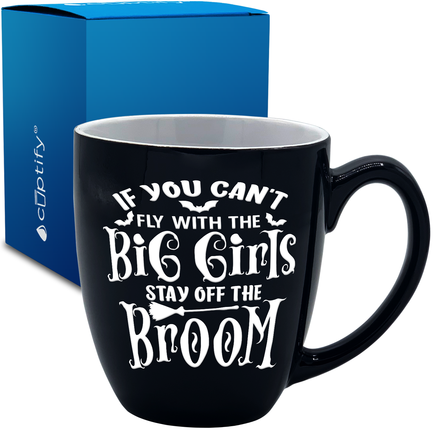 If You Can't Fly with the Big Girls on Black 16oz Halloween Bistro Coffee Mug
