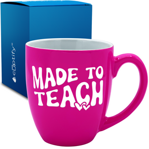 Made to Teach 16oz Personalized Bistro Coffee Mug