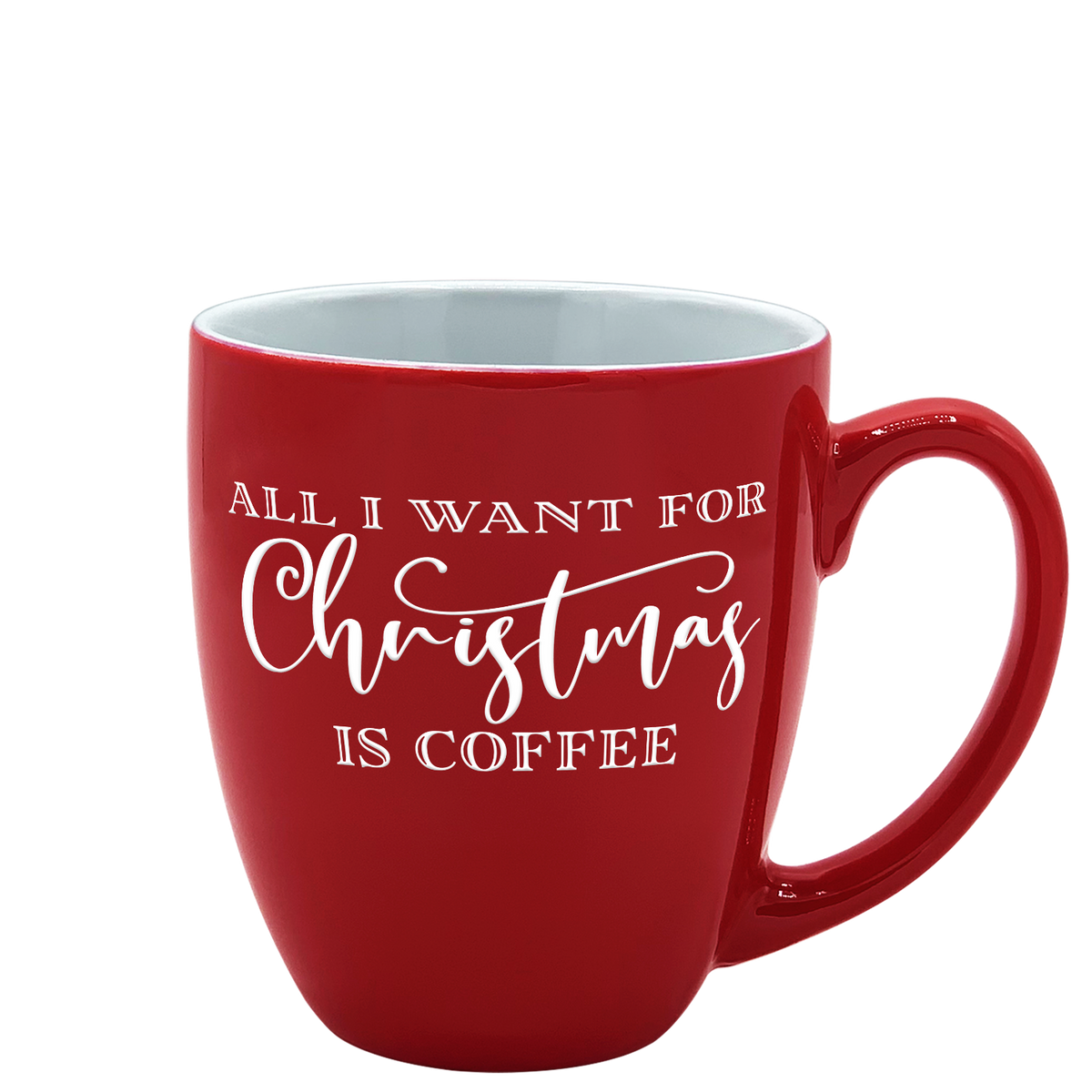 All I Want for Christmas 16oz Red Personalized Christmas Bistro Coffee Mug