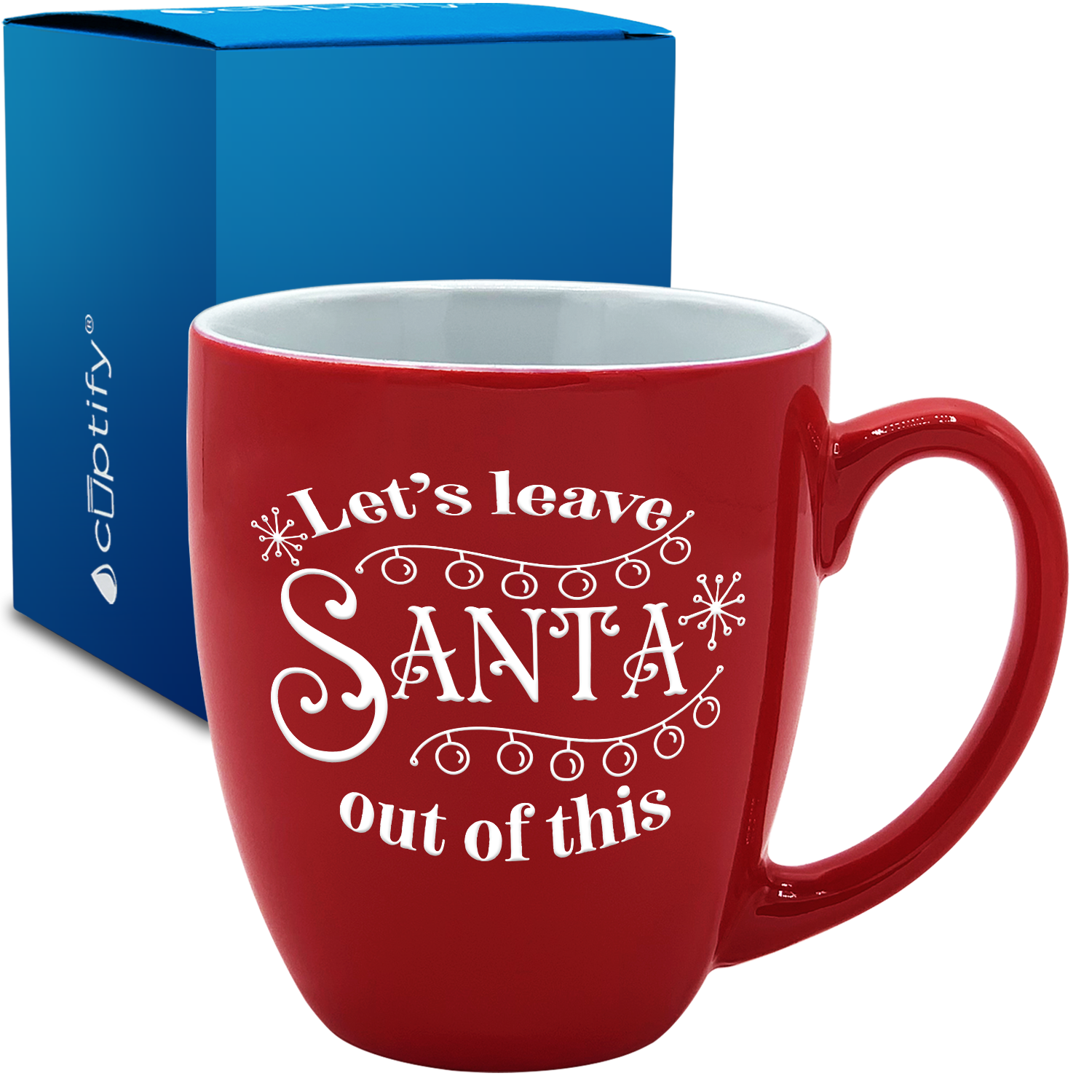 Lets Leave Santa Out of This 16oz Red Personalized Christmas Bistro Coffee Mug