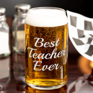 Best Teacher Ever on 16oz Beer Can Glass